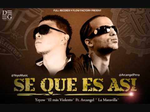 Se Que Es Asi - Arcangel Ft Yeyow