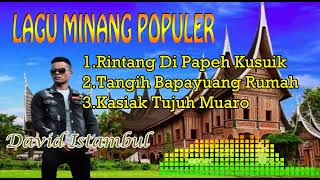Download lagu Lagu Minang Populer || Rintang Di Papeh Kusuik || David Iztambul mp3 Download lagu Lagu Minang Populer || Rintang Di Papeh Kusuik || David Iztambul mp3