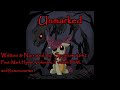 Unmarked: Part 8 [MLP Dark/Mystery Fanfic Reading] FINAL