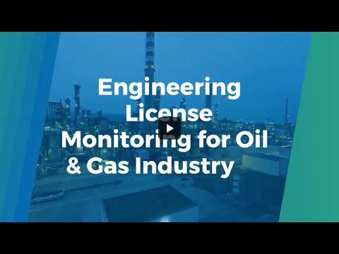 License Monitoring for Oil & Gas Industry