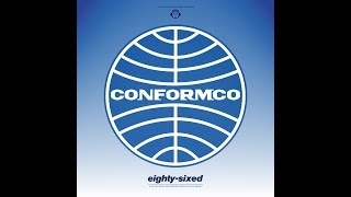 CONFORMCO - Eighty Sixed [Into The Cut Funk​-​O​-​Tron Dub]