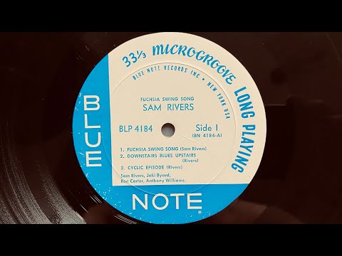 FW Rare Jazz Vinyl Collector - #8 "Fuchsia Swing Song" Sam Rivers on Blue Note