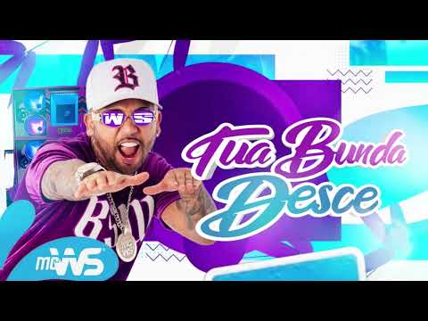 MC WS - TUA BUNDA DESCE