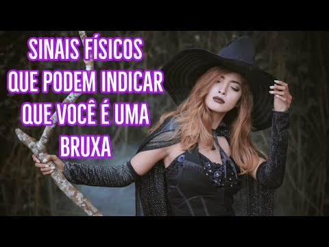 PHYSICAL SIGNS THAT MAY INDICATE YOU ARE A WITCH