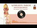 Kamuran Akkor - Sevgilim Dinle (1971)