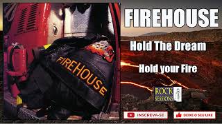 FIREHOUSE  - HOLD THE DREAM     (HQ)