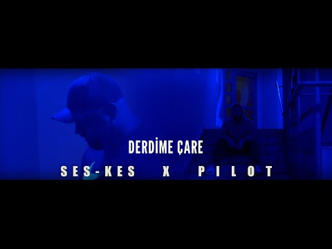 Ses-Kes & Pilot - DERDIME ÇARE (Official Video)