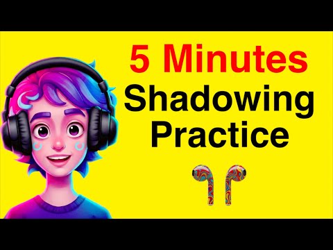 Shadowing English Speaking Practice | Learn English with Podcast | Daily Conversation for Beginners
