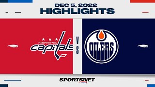 NHL Highlights | Capitals vs. Oilers - December 5, 2022