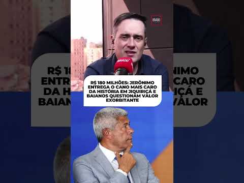 R$ 180 MILHÕES: JERÔNIMO ENTREGA CANO MAIS CARO DA HISTÓRIA E BAIANOS QUESTIONAM VALOR EXORBITANTE