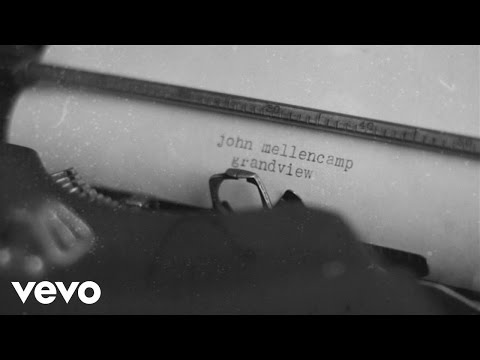 John Mellencamp - Grandview (Lyric Video) ft. Martina McBride