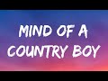 Luke Bryan - Mind Of A Country Boy (Lyrics)
