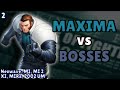 Maxima Vs Bosses Parte 2