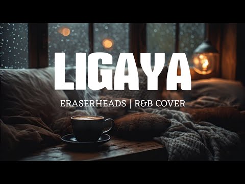 Ligaya -Eraserheads (Romantic R&B Cover) 💕 2025