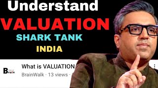 What is VALUATION in SHARK TANK INDIA