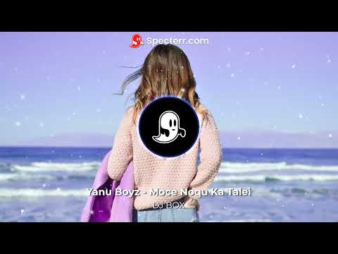 Yanu Boyz   Moce Noqu Ka Talei Remix Dj Box 2X22