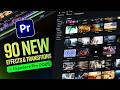 BEST UPDATE 2025 90 New Effects Transitions In Premiere Pro 2025