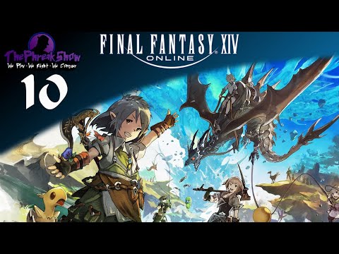 Final Fantasy XIV Online - (Live) - Part 10 - Trying The Keep Everyone's Interest!