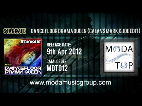 Starkate - Dancefloor Drama Queen (Calv Vs Mark & Joe Edit)