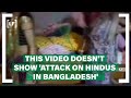 Video From India S Bihar Shared As Attack On Hindus In Bangladesh