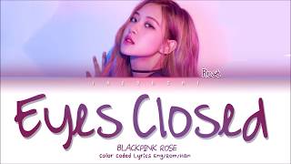 Download lagu ROSÉ (BLACKPINK) - EYES CLOSED (Halsey Cover) (LYRICS) mp3 Download lagu ROSÉ (BLACKPINK) - EYES CLOSED (Halsey Cover) (LYRICS) mp3