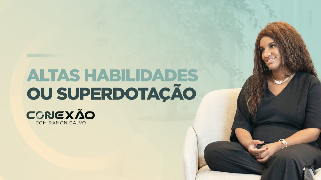 Altas Habilidades ou Superdotação