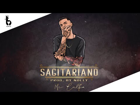 MC Calf - Sagitariano (Lyric Vídeo)
