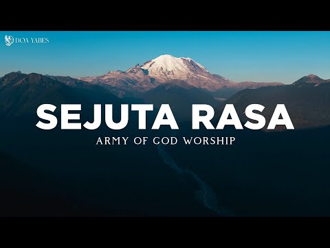 Sejuta Rasa - Army of God Worship (Lirik) Lagu Rohani