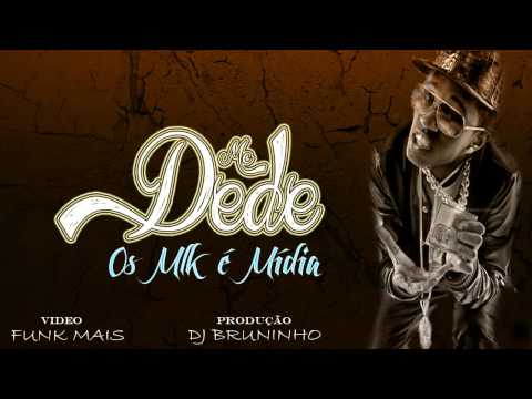 Mc Dede "Os Mlk é Mídia"
