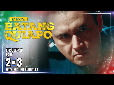 FPJ's Batang Quiapo | Episode 728 (2/3) | December 4, 2025 (w/ English Subtitles)