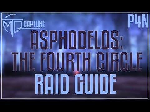 Asphodelos: The Fourth Circle Raid Guide