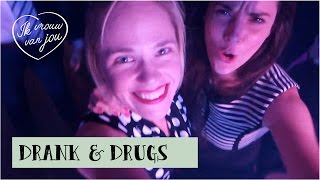 DRANK & DRUGS | ikvrouwvanjou.nl