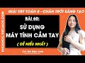 Vở bài tập Toán Lớp 5 Bài 60: Sử dụng máy tính cầm tay