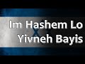 Jewish Folk Song - Im Hashem Lo Yivneh Bayis