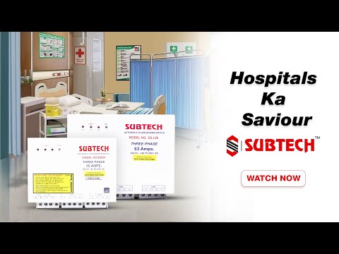 Subtech Automatic Changeover Switch – Hospitals Ka Power Savior!