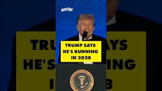 Trump Says He's Running Again in 2028 #DollemoreDaily #News #Politics