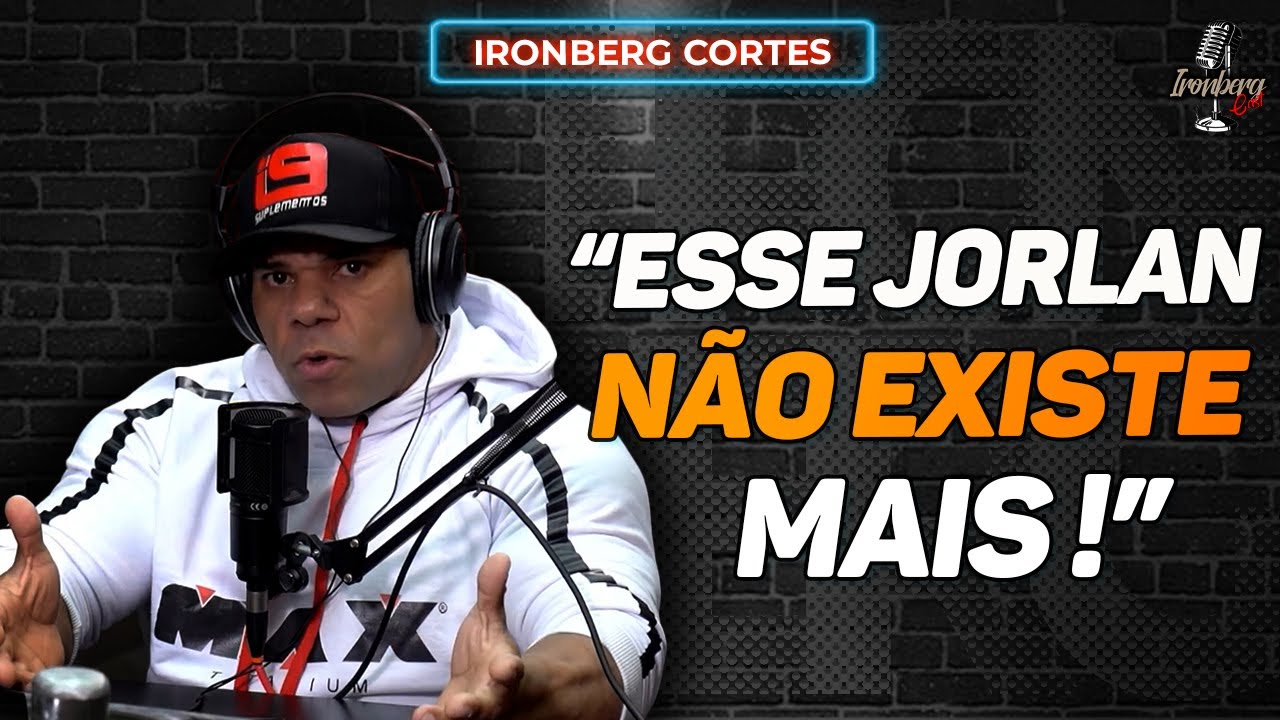 JORLAN PASSA A VISÃO E IMPRESSIONA A TODOS AO VIVO – IRONBERG PODCAST CORTES