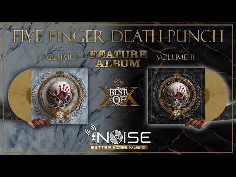 THE NOISE presents | Five Finger Death Punch - Best Of Vol 1 & Vol 2 Feature Album
