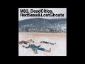 M83 - Run Into Flowers (audio)