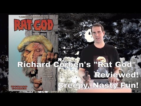 Rat God, 144 pages of Horrid Corben goodness!