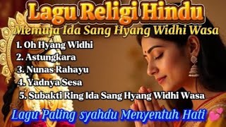 Download lagu Sangat Menyentuh Hati❤️Lagu Religi Hindu Memuja Ida Sang Hyang Widhi Wasa  mp3