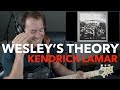 Guitar Teacher REACTS WESLEY S THEORY KENDRICK LAMAR Ft George Clinton Thundercat
