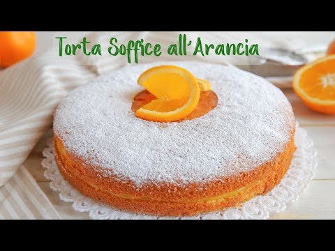 TORTA SOFFICE ALL’ARANCIA Ricetta Facile - Super Easy Orange Cake Recipe
