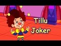 Tillu Joker New Hindi Rhymes For Children Hindi Poems Hindi Kids Songs Balgeet
