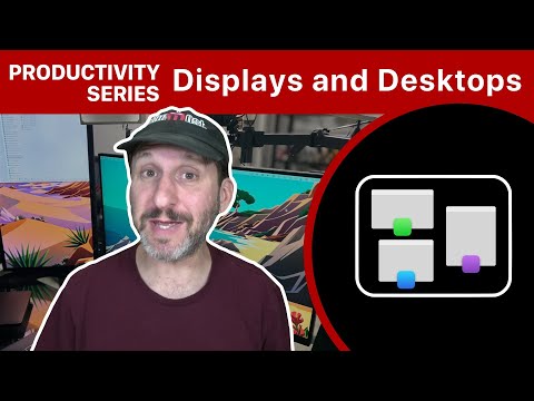 Productivity Series: Multiple Screens and Desktops