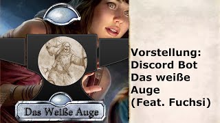 Das weiße Auge – Discord Bot