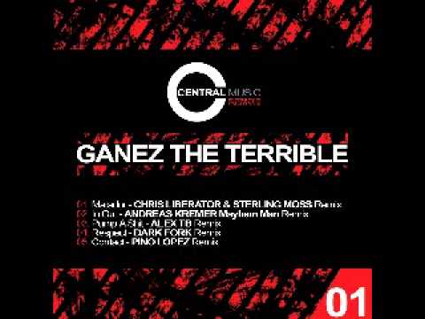 Central Music Ltd Remixs 01   Ganez The Terrible   Contact   P I N O  Lopez Remix
