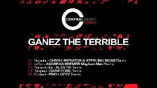 Central Music Ltd Remixs 01   Ganez The Terrible   Contact   P I N O  Lopez Remix