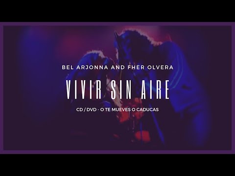 BEL ARJONNA - Vivir sin Aire feat. Fher Olvera (Maná) LIVE
