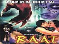 RAAT HORROR MOVIE